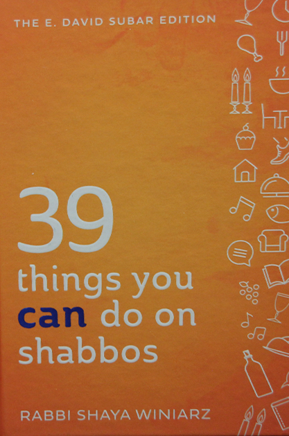 Things You Can Do On Shabbos